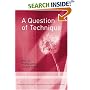 A Question of Technique (Independent Psychoanalytic Approaches with Children and Adolescents)