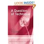 A Question of Technique (Independent Psychoanalytic Approaches with Children and Adolescents)
