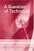 A Question of Technique (Independent Psychoanalytic Approaches with Children and Adolescents)