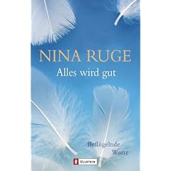 Alles wird gut: Befl�gelnde Worte