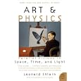 Art and Physics: Parallel Visions in Space, Time, and Light (P.S.) by  Leonard Shlain