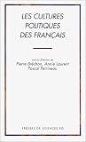 Les Cultures politiques des fran�ais