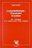 La psychothérapie : grammaire et syntaxe