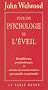 Pour une psychologie de l'�veil  : Bouddhisme, psychoth�rapie et chemin de transformation personnelle et spirituelle