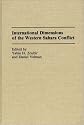 International Dimensions of the Western Sahara Conflict