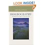 Biogeography: Introduction to Space, Time, and Life