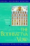 The Bodhisattva Vow: A Practical Guide to Helping Others