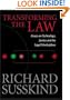 Transforming the Law: Essays on Technology, Justice and the Legal Marketplace