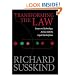 Transforming the Law: Essays on Technology, Justice and the Legal Marketplace