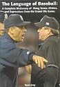 The Language of Baseball: A Complete Dictionary of Slang Terms, Cliches, and Expressions From The Grand Ole Game