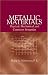 Book Metallic Materials: Physical, Mechanical, and Corrosion Properties (Corrosion Technology)