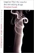 Legalize This!: The Case for Decriminalizing Drugs (Practical ethics series)