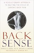 Back Sense: A Revolutionary Approach to Halting the Cycle of Chronic Back Pain