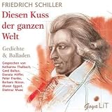Diesen Kuss der Ganzen Welt - Friedrich Schiller