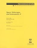 Space Telescopes and Instruments V: 25-28 March 1998 Kona, Hawaii (Proceedings Spie--The International Society for Optical En)