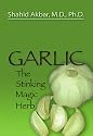 Garlic: The Stinking Magic Herb