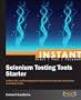Instant Selenium Testing Tools Starter