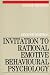 Invitation to Rational Emotive Behavioural Psychology (Invitations to psychology)