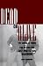 Dead Or Alive: The Choice Is Yours: The Definitive Self-Protection Handbook
