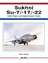 Sukhoi Su-7/17/22 -Aerofax