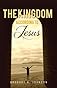 The Kingdom According to Jesus 