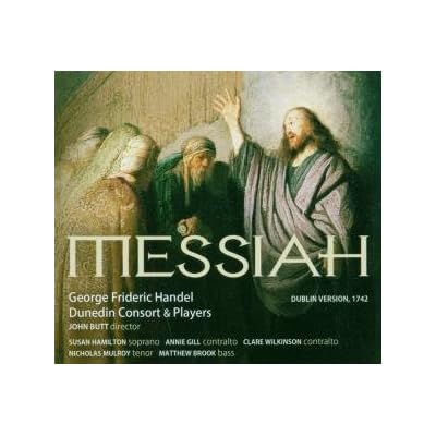Messiah - George Frideric Handel, Dublin Version 1742

