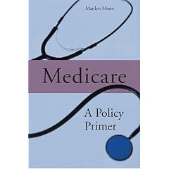 Medicare: A Policy Primer