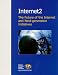 Books : Internet2: The Future of the Internet and Next-Generation Initiatives