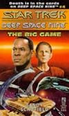 Star Trek Deep Space Nine: The Big Game (Star Trek - Deep Space Nine Series)