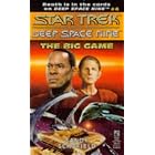 The Big Game (Star Trek Deep Space Nine, No 4) by Sandy Schofield, Dean Wesley Smith, and Kristine Kathryn Rusch