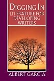 Digging In: Literature for Developing Writers