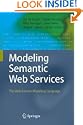 Modeling Semantic Web Services