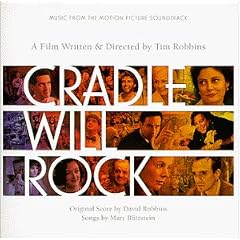 Cradle Will Rock: Music from the Motion Picture Soundtrack