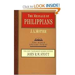 The Message of Philippians (Bible Speaks Today)