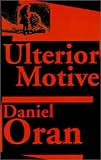 Ulterior Motives