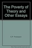 The poverty of theory, & other essays