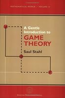 A Gentle Introduction to Game Theory (Mathematical World, Vol. 13) (Mathematical World)