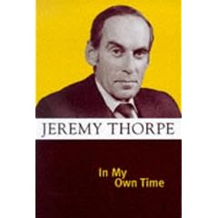 In My Own Time: Reminiscences of a Liberal Leader
