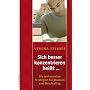 Sich besser konzentrieren hei�t: Die wirksamsten Strategien f�r Studium und Berufsalltag