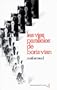 Les vies parall�les de Boris Vian