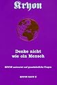 Kryon, Bd.2, Denke nicht wie ein Mensch