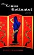 The Venus Hottentot: Poems