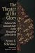 Theater of His Glory: Nature & the Natural Order in the Thought of John Calvin