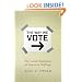 The Way We Vote: The Local Dimension of American Suffrage