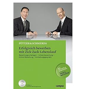 Erfolgreich bewerben mit Zick-Zack-Lebenslauf: Bewerbungsunterlagen - Initiativbewerbung -