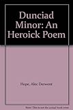 Dunciad minor : an heroick poem