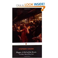 Maggie: A Girl of the Streets and Other Tales of New York (Penguin Classics)