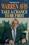 Take a Chance to Be First: The Secrets of Entrepreneurial Success