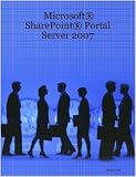Microsoft® SharePoint® Portal Server 2007