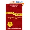 Power vs. Force (Revised Edition): The Hidden Determinants of Human Behavior